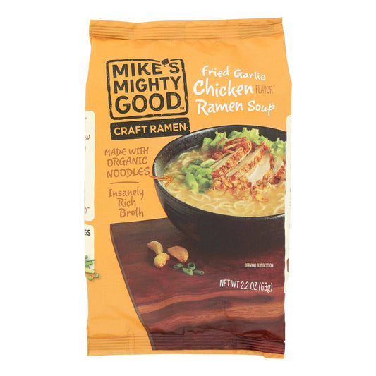 Mike's Mighty Good Fried Garlic Chicken Ramen Soup - Case Of 7 - 2.2 Oz | OnlyNaturals.us